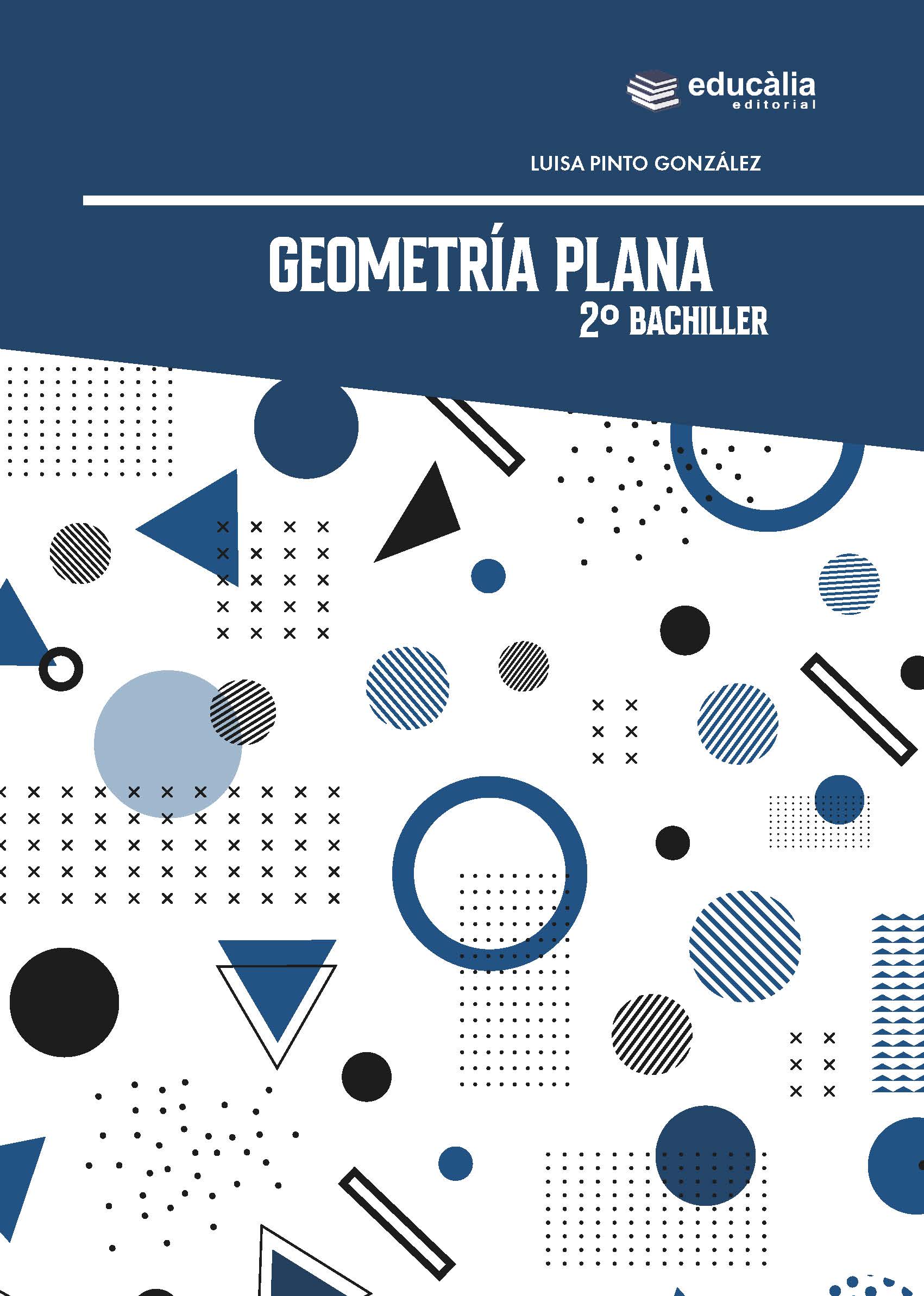 Geometría Plana. 2º Bachiller