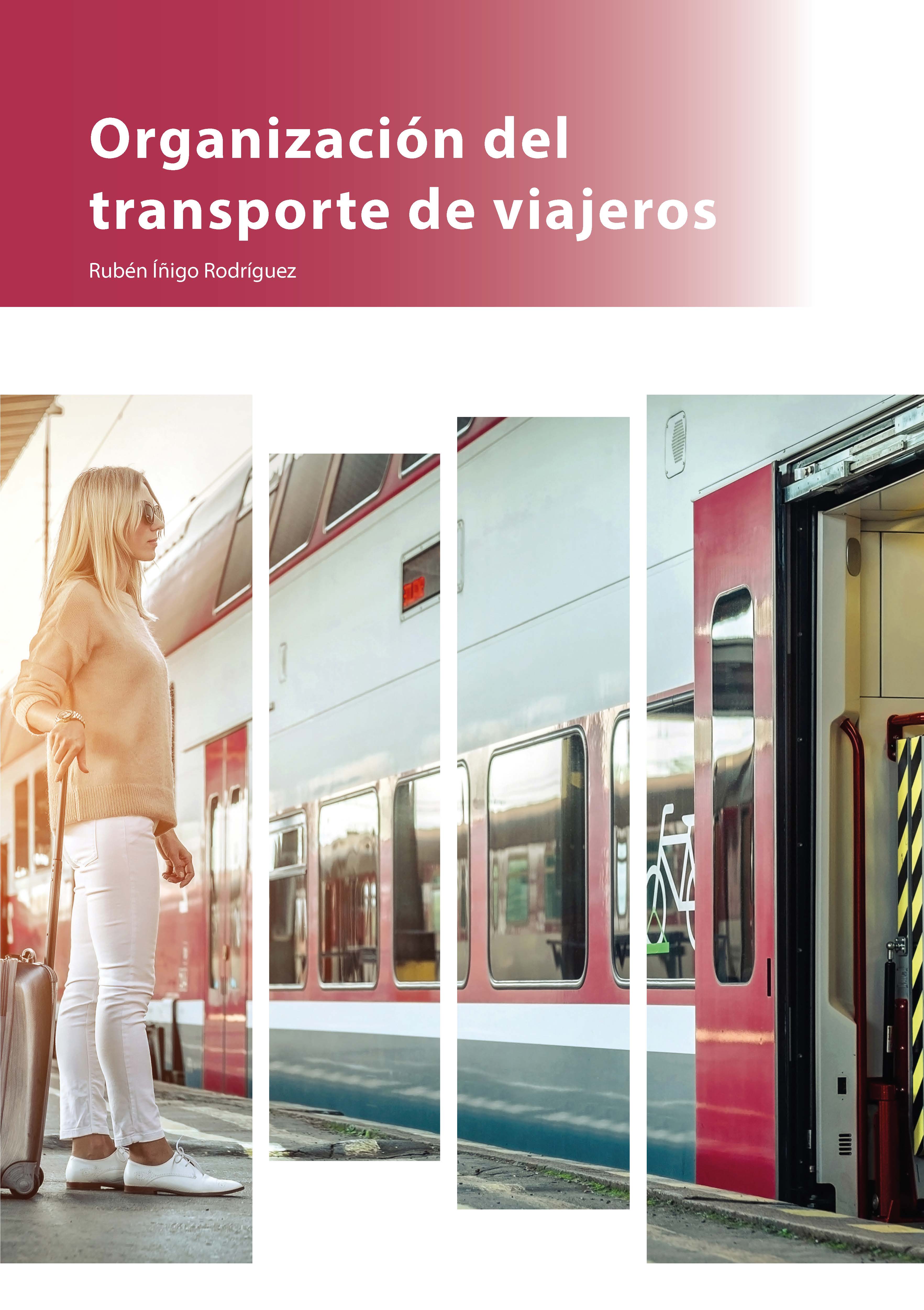 Organización del transporte de viajeros . Actualizado 2024