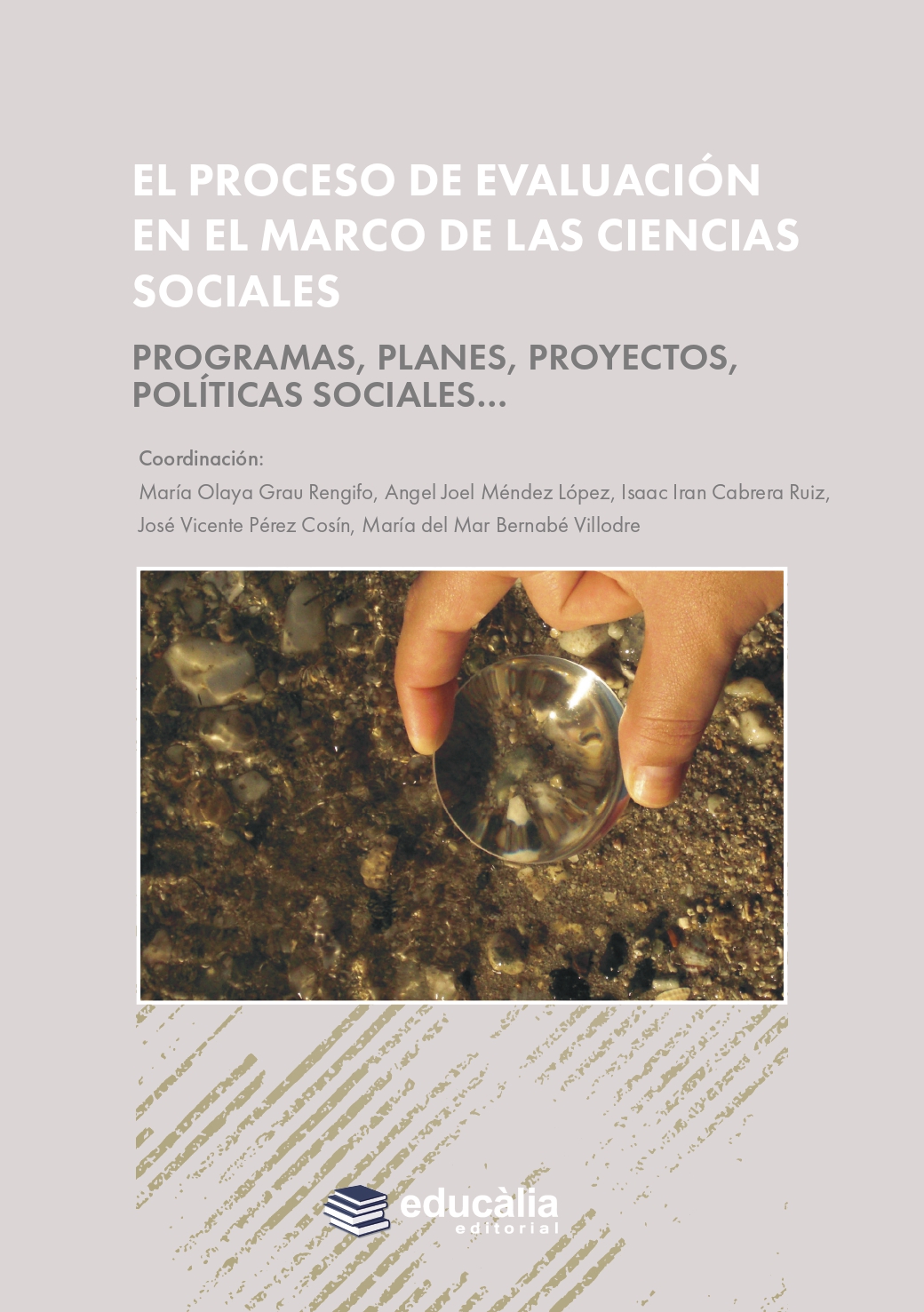 EL PROCESO DE EVALUACIÓN EN EL MARCO DE LAS CIENCIAS SOCIALES - PROGRAMAS, PLANES, PROYECTOS, POLÍTICAS SOCIALES…