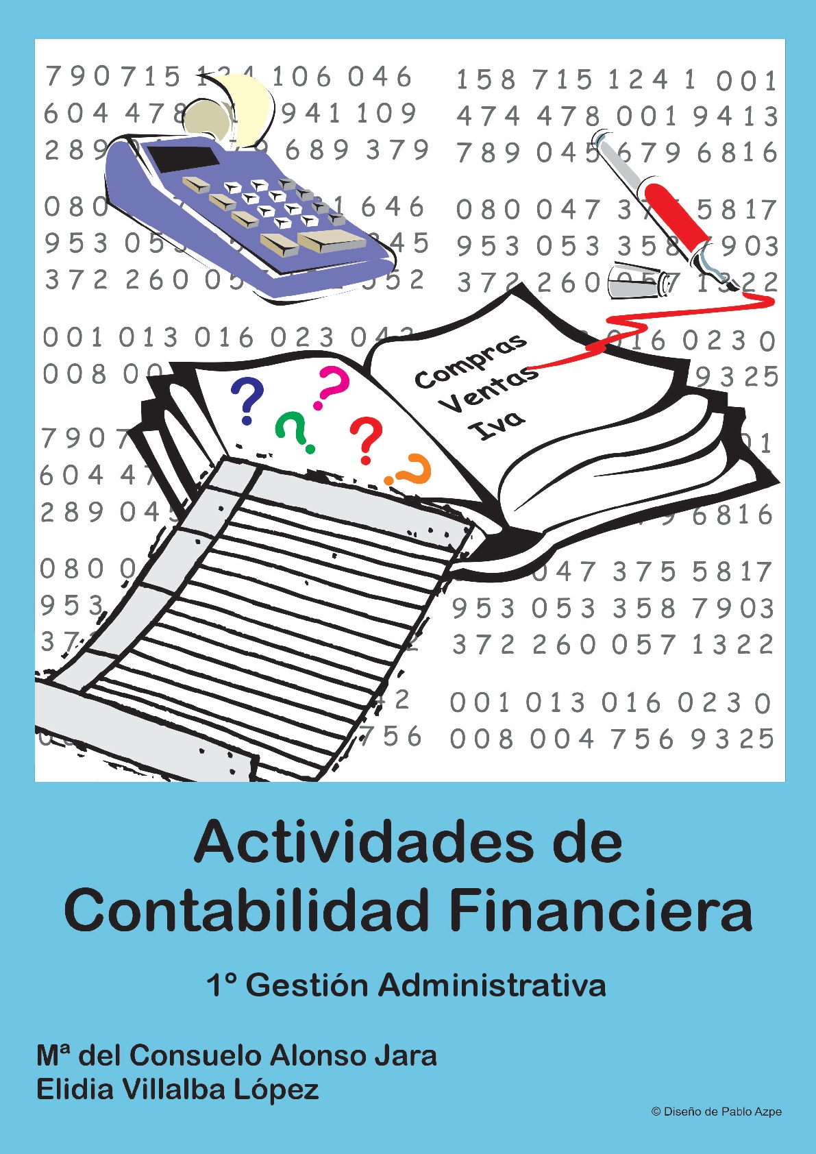 Módulo técnica contable. Actividades de Contabilidad Financiera. 1º GM Gestión Administrativa