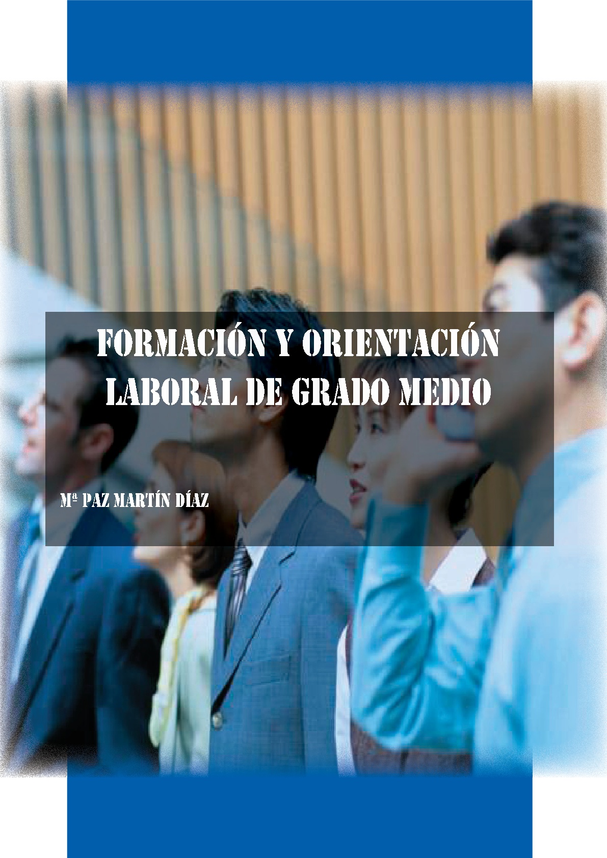 Formación y orientación laboral. Grado Medio