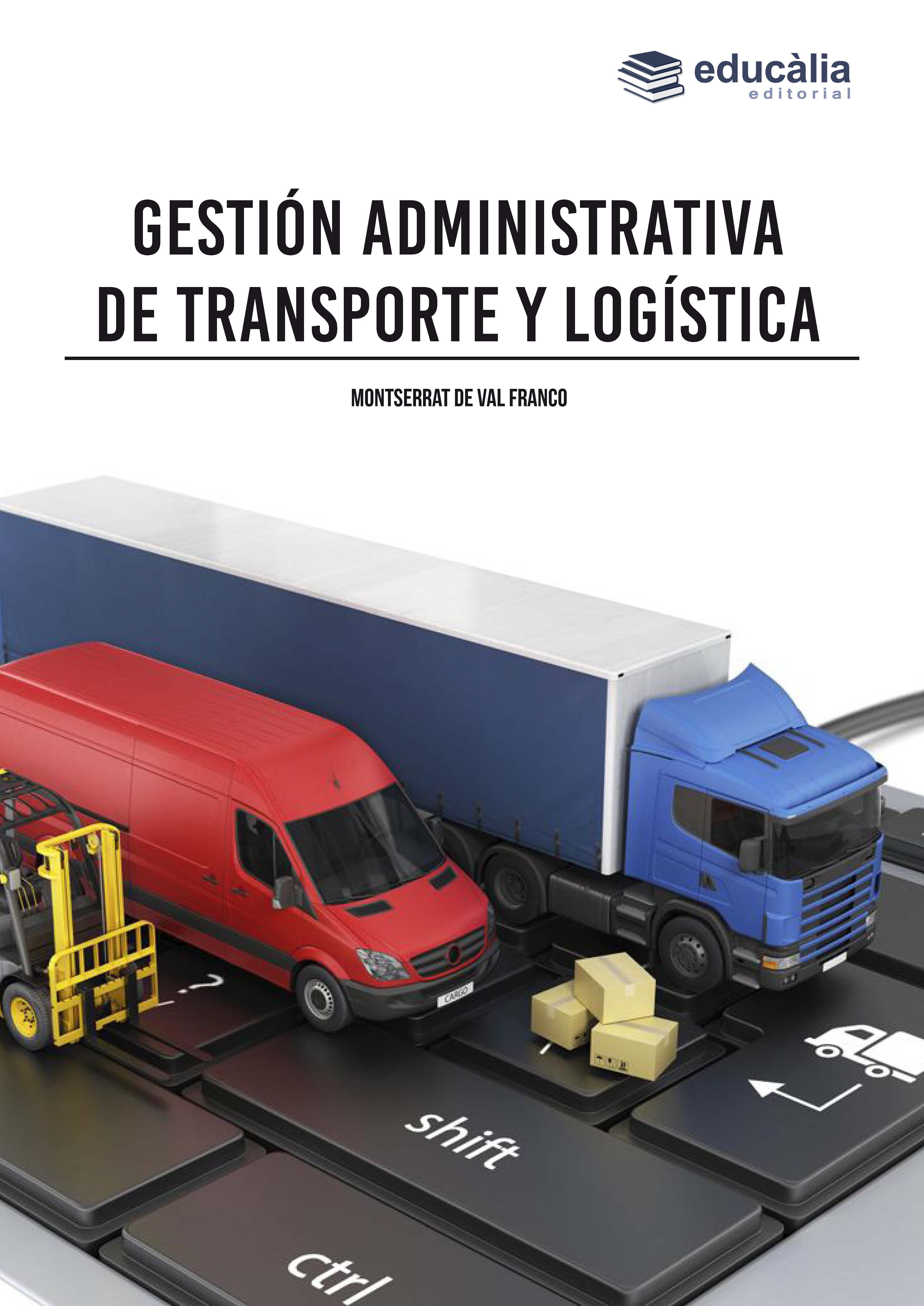 Gestión administrativa de transporte y logística