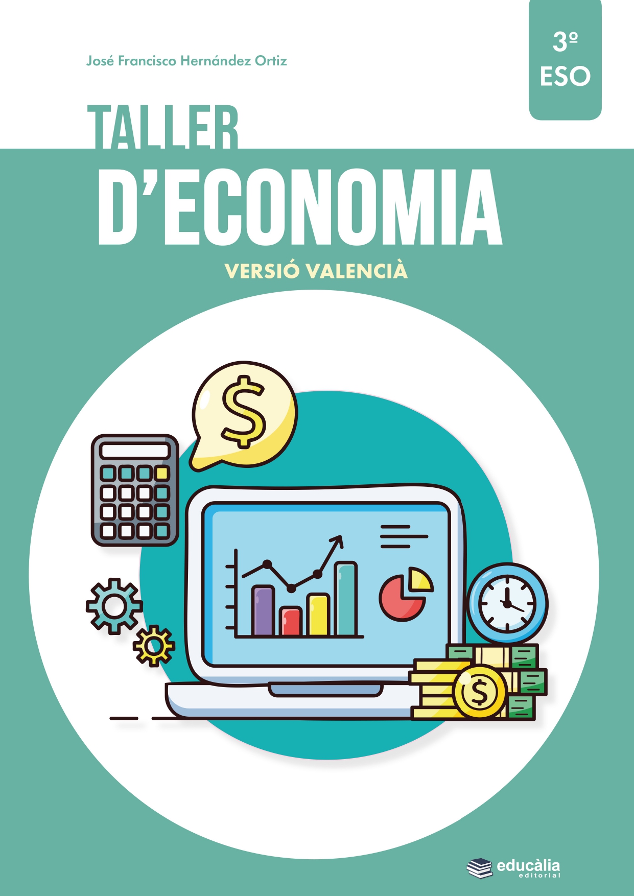 TALLER D'ECONOMIA 3r ESO - VERSIÓ VALENCIÀ