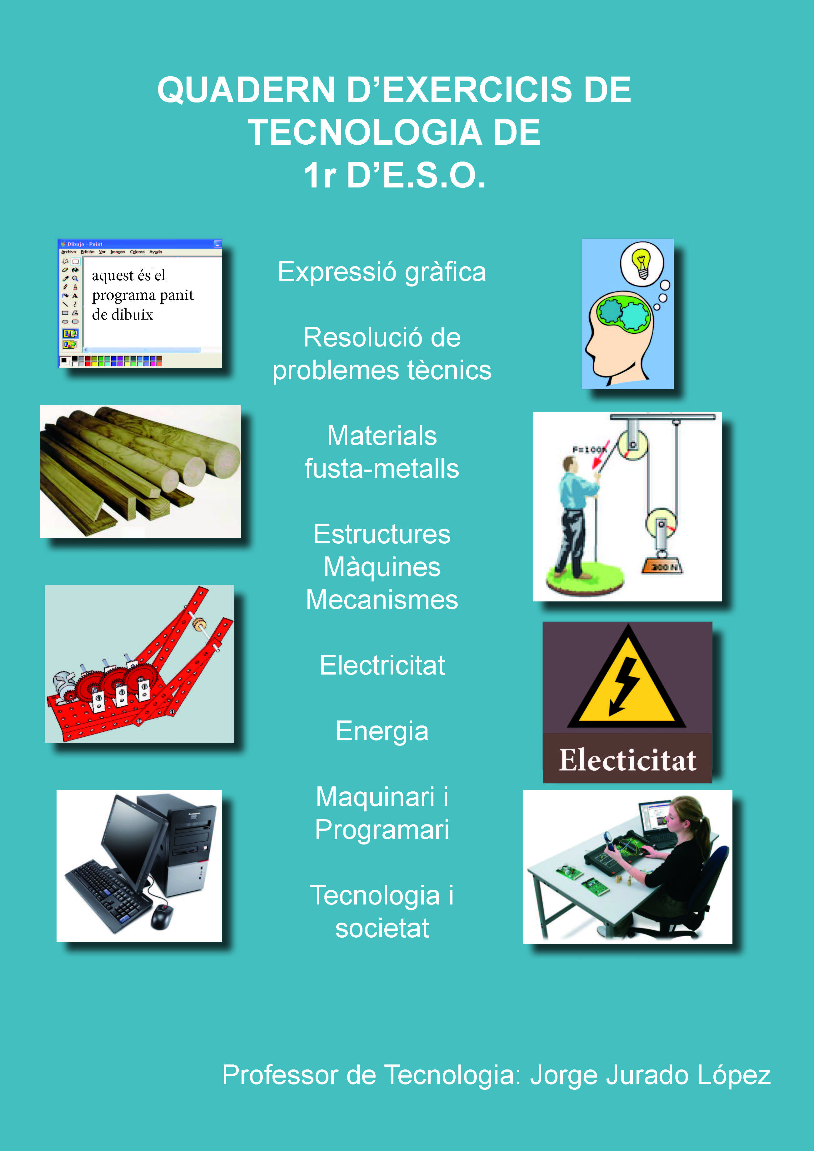 Tecnologia 1r ESO. Quadern d'exercicis